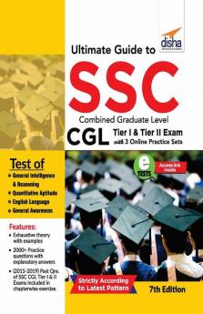 Ultimate Guide to SSC Combined Graduate Level - CGL (Tier I & Tier II) Exam with 3 Online Practice Sets 7th Edition