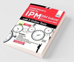 Comprehensive Guide for IPM (IIM Indore) Entrance Exam 2020 with 5 Online Tests