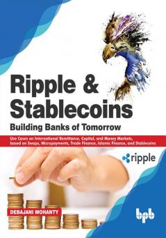 Ripple and Stablecoins: Building Banks of Tomorrow