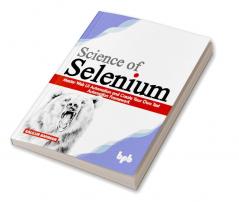 Science of Selenium