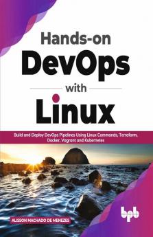 Hands-on DevOps with Linux