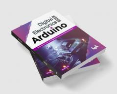 Digital Electronics with Arduino