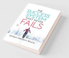 The Success System that Never Fails