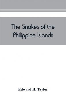 The snakes of the Philippine Islands