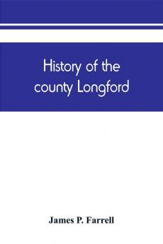 History of the county Longford