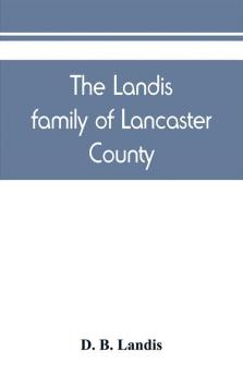 The Landis family of Lancaster County