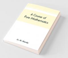 A course of pure mathematics