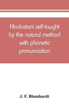 Hindustani self-taught by the natural method with phonetic pronunciation