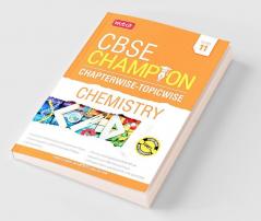 CBSE Champion Chapterwise-Topicwise - Chemistry Class 11