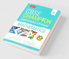 CBSE Champion Chapterwise-Topicwise - Mathematics Class 11