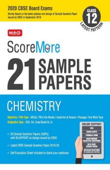 ScoreMore 21 Sample Papers CBSE Boards - Class 12 Chemistry