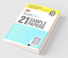 ScoreMore 21 Sample Papers CBSE Boards - Class 12 Chemistry