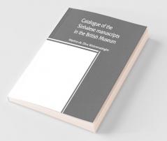 Catalogue of the Sinhalese manuscripts in the British Museum