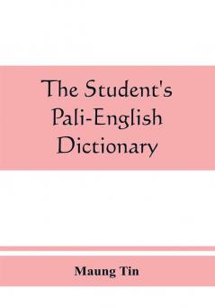 The student's Pali-English dictionary