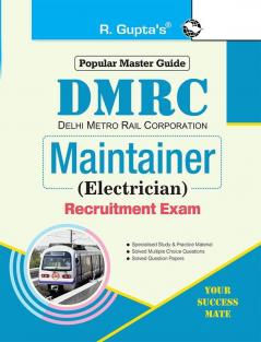 DMRC: Maintainer (Electrician) Recruitment Exam Guide