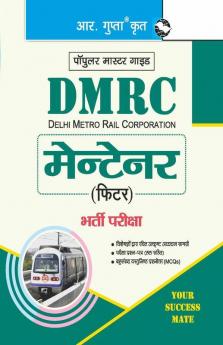 DMRC: Maintainer (Fitter) Recruitment Exam Guide