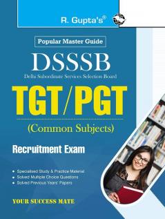 DSSSB: TGT/PGT (Common Subject) Recruitment Exam Guide