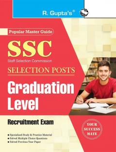 SSC: Selection Posts (Graduate Level) Recruitment Exam Guide