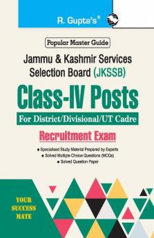 JKSSB : Class-IV Posts (for District/Divisional/UT Cadre) Recruitment Exam Guide