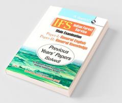 IFS: Main Exam (PAPER-I: General English & PAPER-II: General Knowledge)—Previous Years' Papers (Solved)