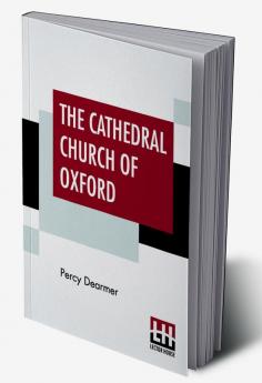 The Cathedral Church Of Oxford