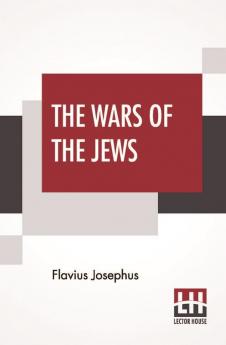 The Wars Of The Jews