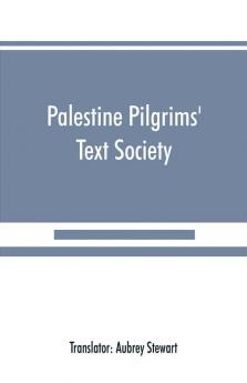 Palestine Pilgrims' Text Society