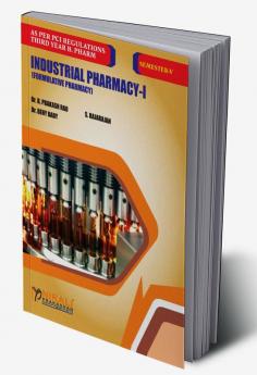 Industrial Pharmacy-I(Formulative Pharmacy)