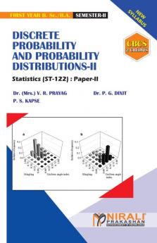 DISCRETE PROBABILITY ANDPROBABILITY DISTRIBUTIONS – II[2 Credits]Statistics : Paper-II