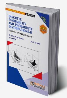 DISCRETE PROBABILITY ANDPROBABILITY DISTRIBUTIONS – II[2 Credits]Statistics : Paper-II