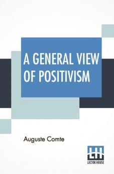 A General View Of Positivism