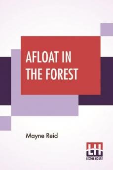 Afloat In The Forest