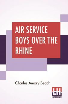 Air Service Boys Over The Rhine