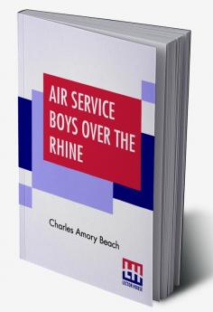 Air Service Boys Over The Rhine