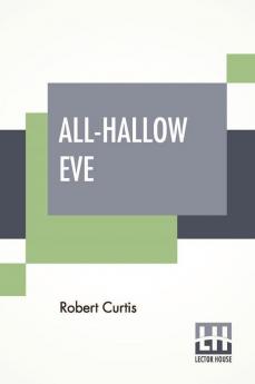 All-Hallow Eve