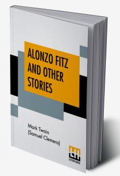 Alonzo Fitz And Other Stories