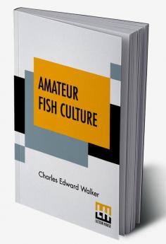 Amateur Fish Culture