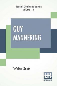 Guy Mannering (Complete)