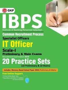 IBPS 2019 : Specialist Officers IT Officer Scale I (Preliminary & Main) - 20 Practice Sets