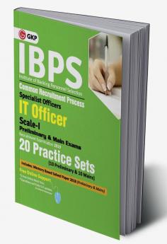 IBPS 2019 : Specialist Officers IT Officer Scale I (Preliminary & Main) - 20 Practice Sets