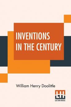 Inventions In The Century