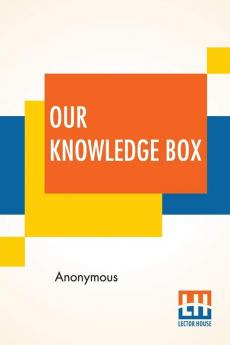 Our Knowledge Box