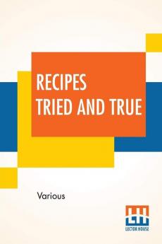 Recipes Tried And True