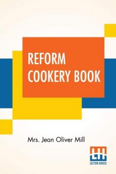 Reform Cookery Book