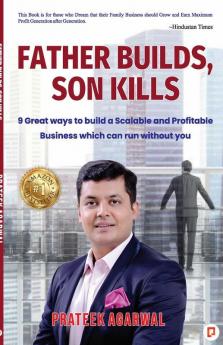 FATHER BUILDS SON KILLS