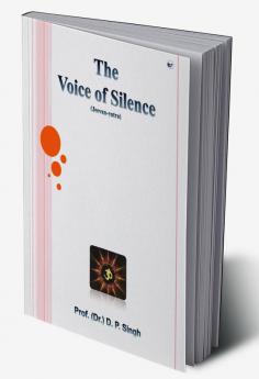 The Voice of Silence: Jeevan-yatra