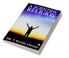 A Scientific Religion