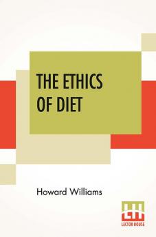 The Ethics Of Diet