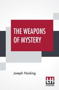 The Weapons Of Mystery