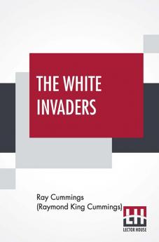 The White Invaders